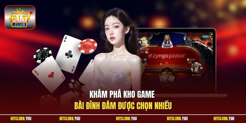 Khám phá kho game bài đình đám được chọn nhiều