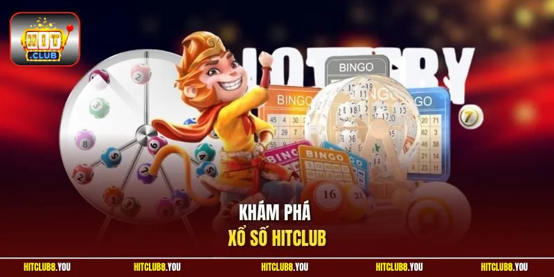 Khám phá xổ số Hitclub