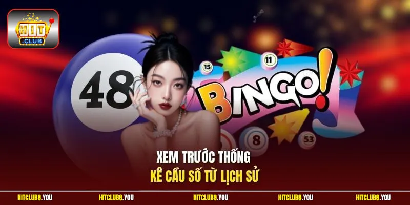 Xem trước thống kê cầu số từ lịch sử