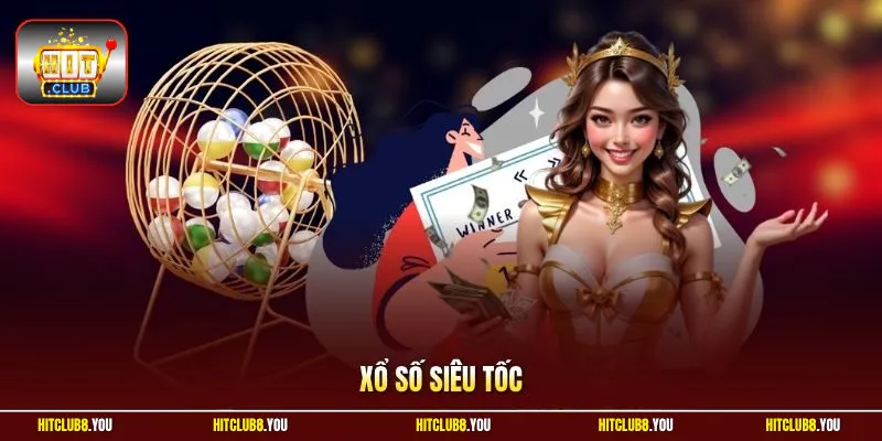 Xổ Số Siêu Tốc - Các Chiến Thuật Ổn Định Chỉ Với 45 Giây